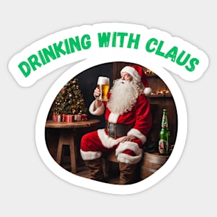 Drinking with Claus Sticker